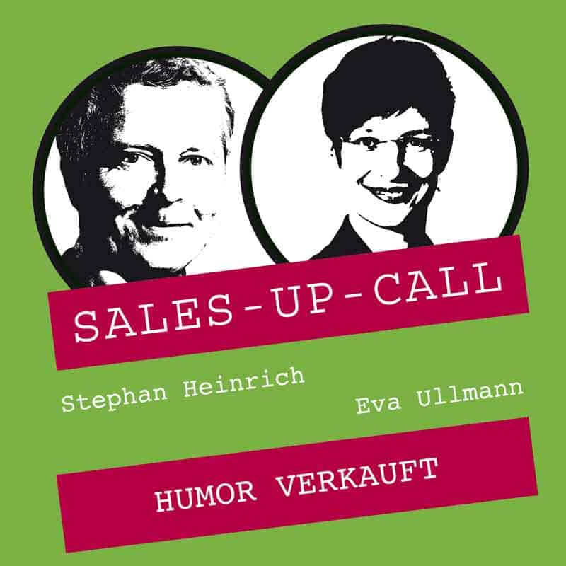 Sales up Call mit Eva Ullmann